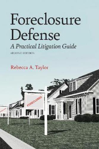 Rebecca Ann Taylor Foreclosure Defense (Paperback)
