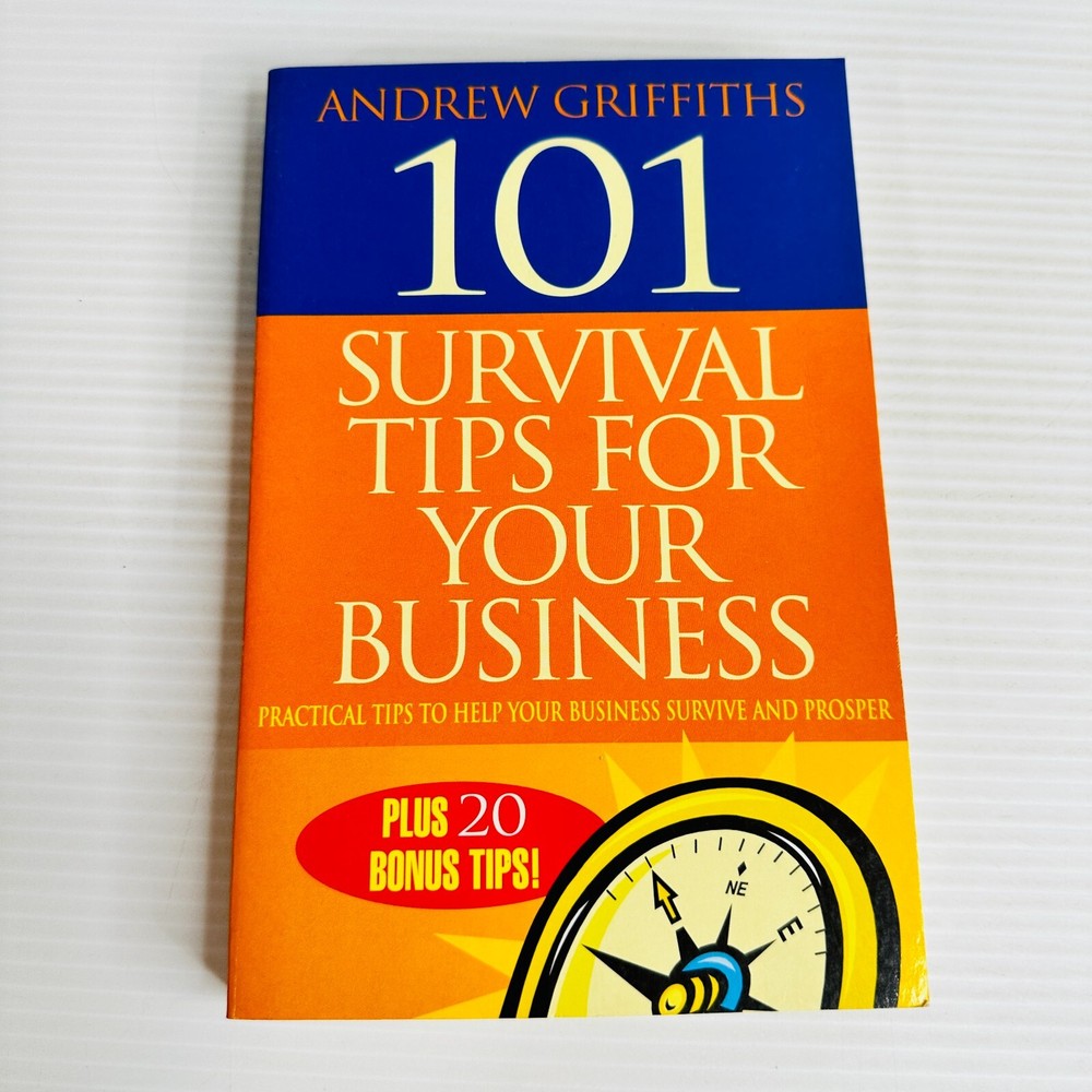 101 Essential Business Survival Tips by Andrew Griffiths - Practical Paperback Guide