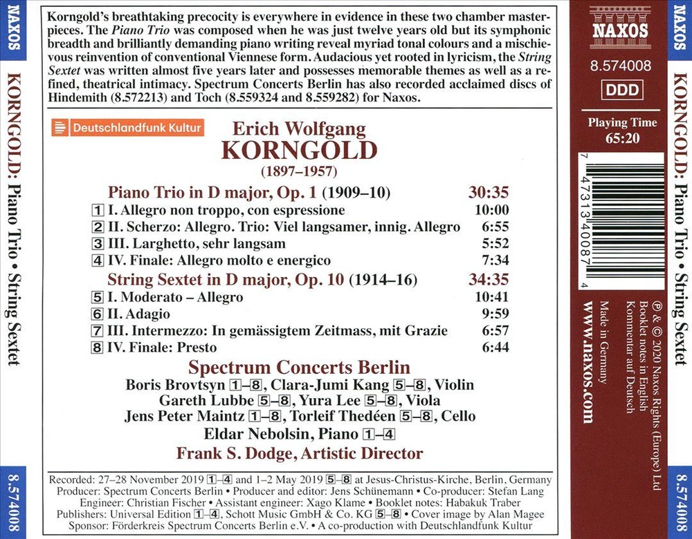 SPECTRUM CONCERTS BERLIN ERICH WOLFGANG KORNGOLD: PIANO TRIO, OP. 1; STRING SEXT