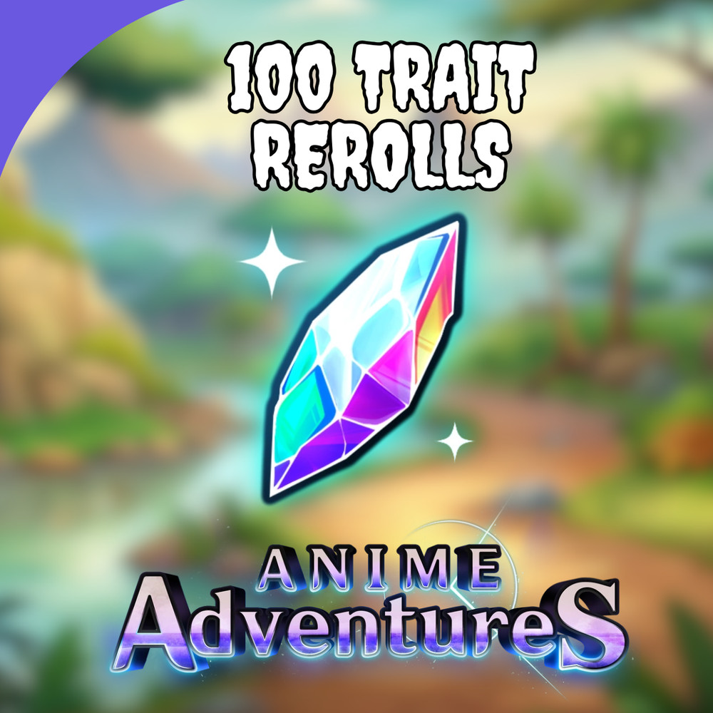 Anime Adventures (AA) 100 Trait Rerolls 🔥 Fast Delivery🔥
