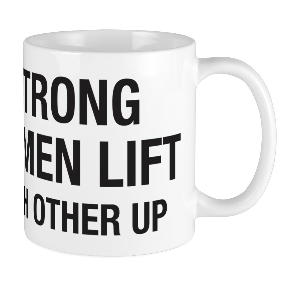 Strong Women 11 oz Ceramic Mug by CafePress for Empowering Brews