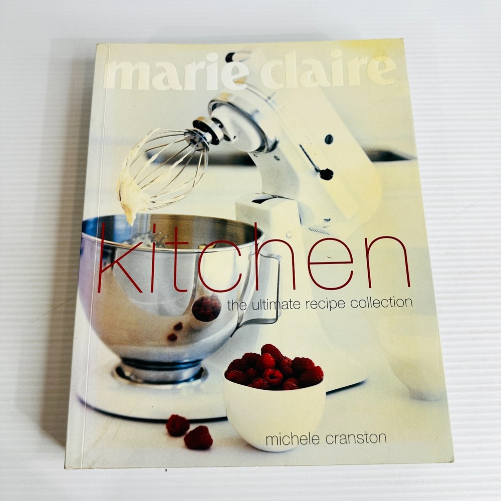 Ultimate Kitchen Cookbook by Marie Claire with Essential Recipes