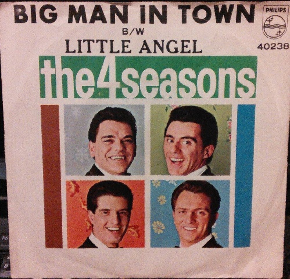 The 4 Seasons* - Big Man In Town (7