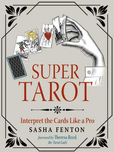 Super Tarot: Interpret the Cards Like a Pro by Sasha Fenton: Used