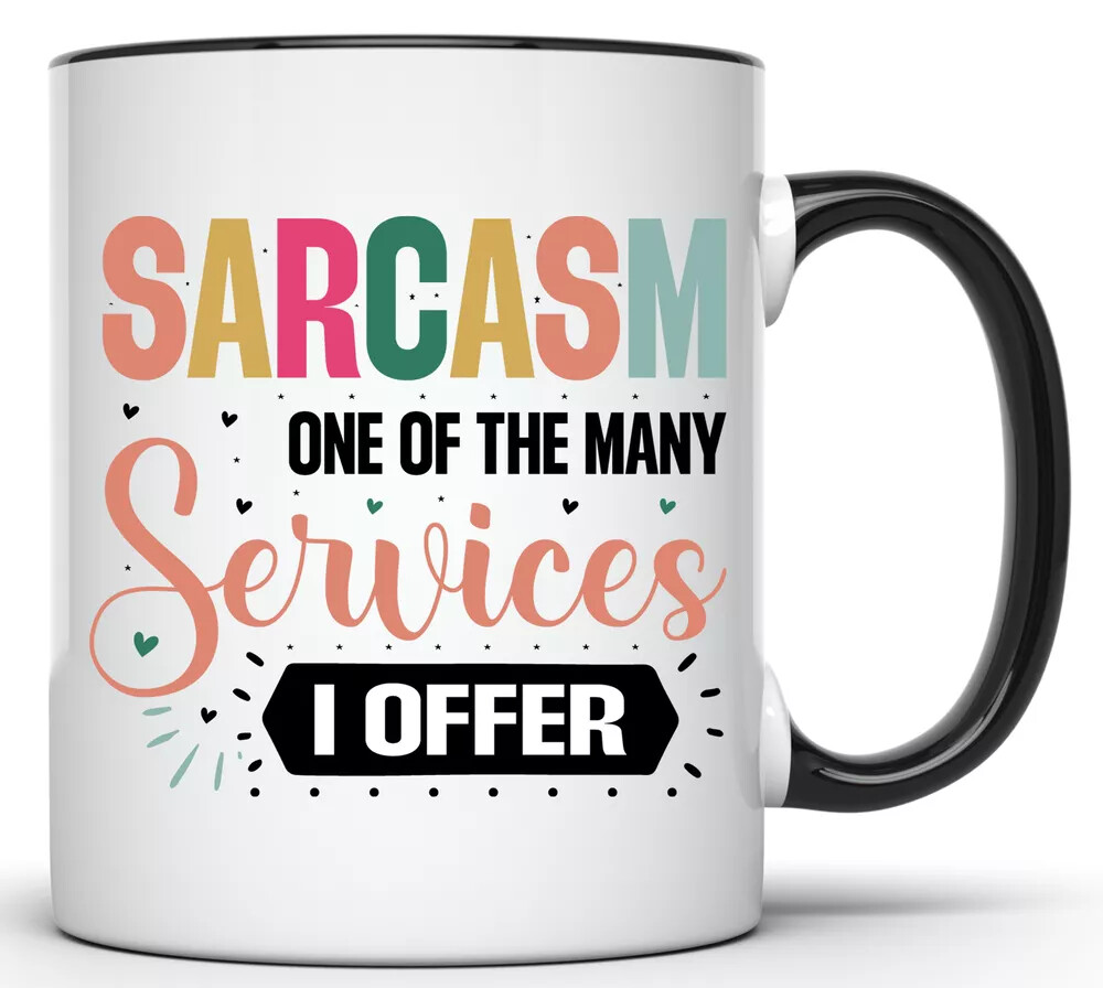 Sarcastic 11 Oz Funny Coffee Mug for Humor Lovers