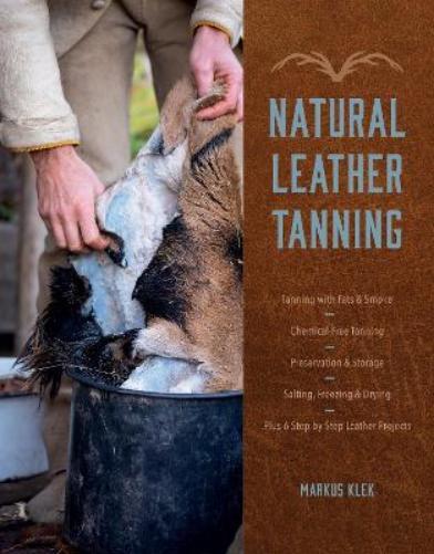 Markus Klek Hardback Book on Natural Leather Tanning Process