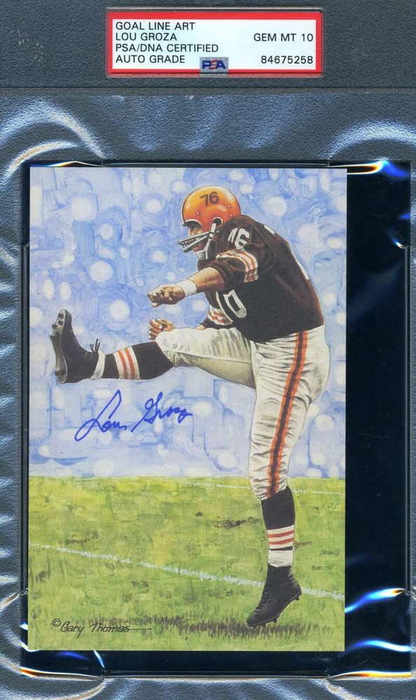 Lou Groza Gem Mint 10 PSA DNA Slabbed Signed Goal Line Autograph GLAC