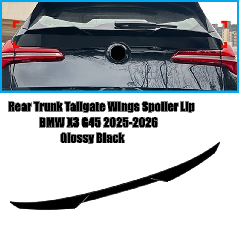 Glossy Black Rear Spoiler Lip for BMW X3 G45 2025-2026 Trunk Tailgate Wing