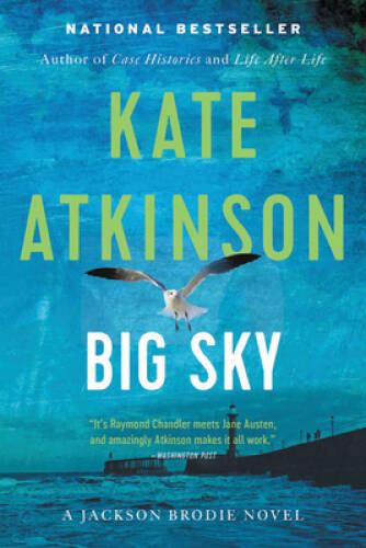 Big Sky Jackson Brodie Book 5 Paperback by Kate Atkinson - Very Good