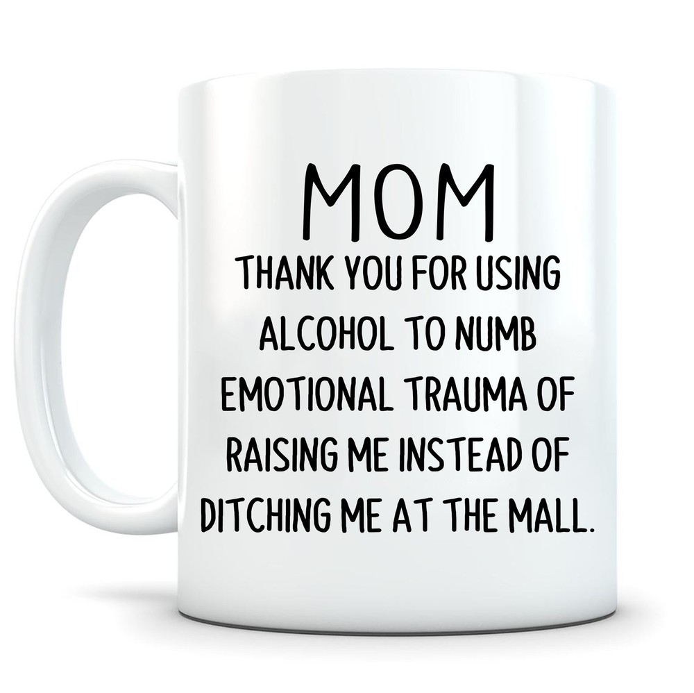 Dear Mom Funny Mug Mothers Gift Ideas Mother Coffee Mug Gift Idea For Mom Funny