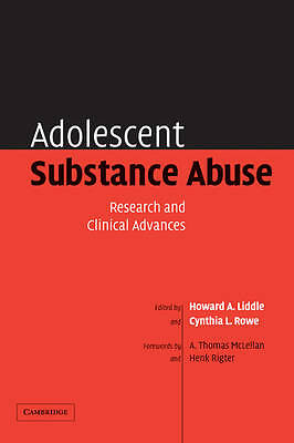 Adolescent Substance Abuse Research and Clinical Advances Liddle Rowe Hardback