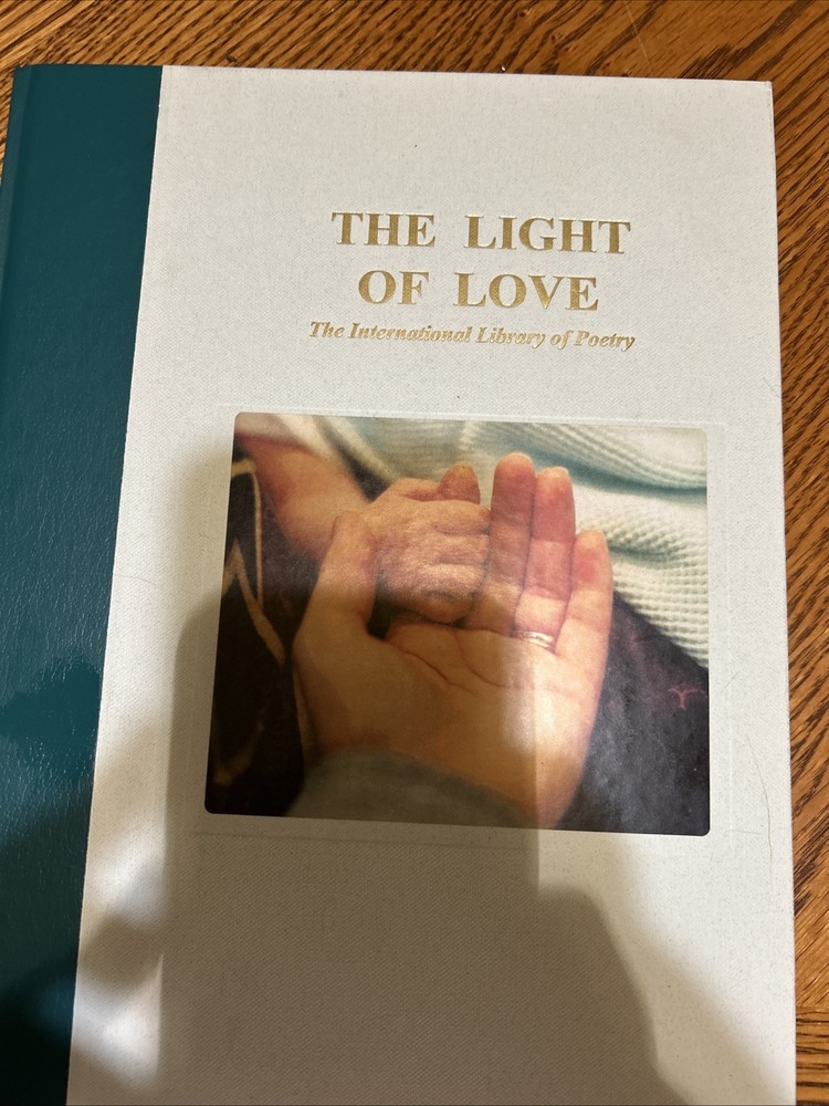 The Light Of Love International Library Of Poetry Book New