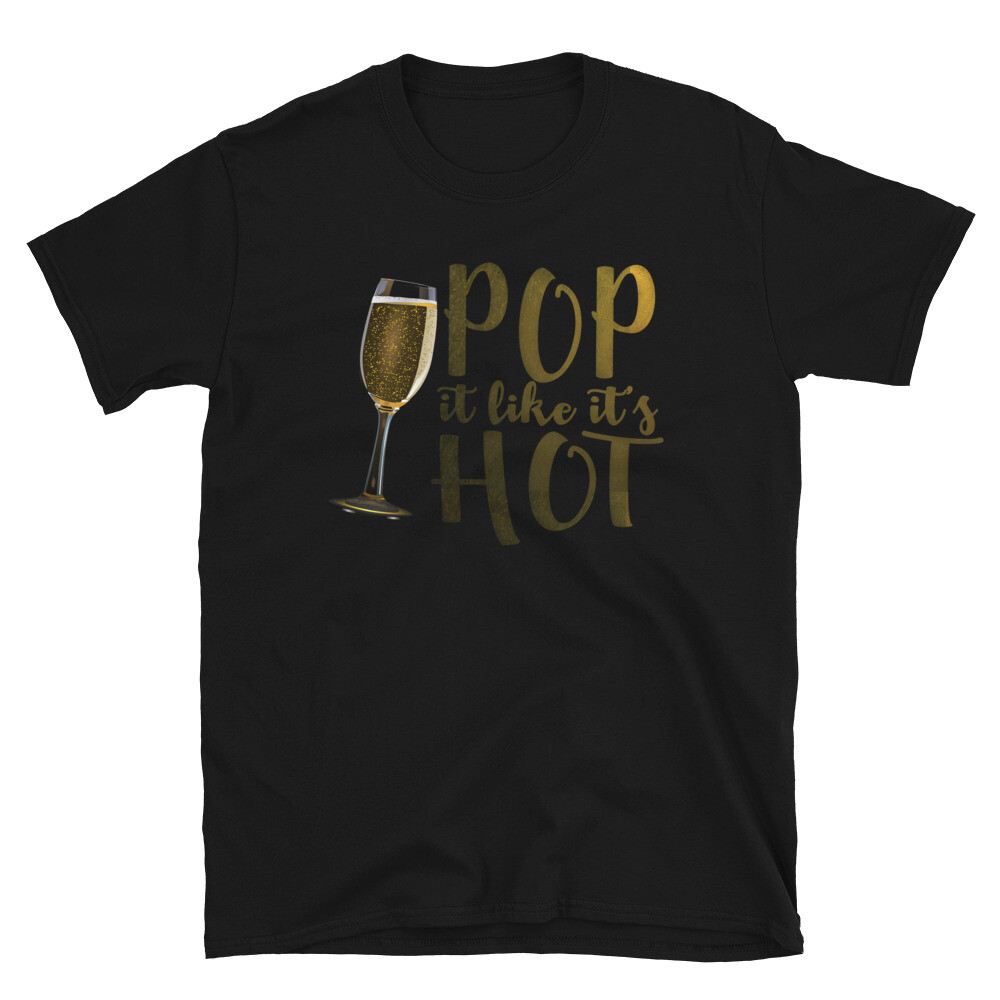 BGD New Years Pop It Like It's Hot Cute Funny Unisex T-Shirt-image