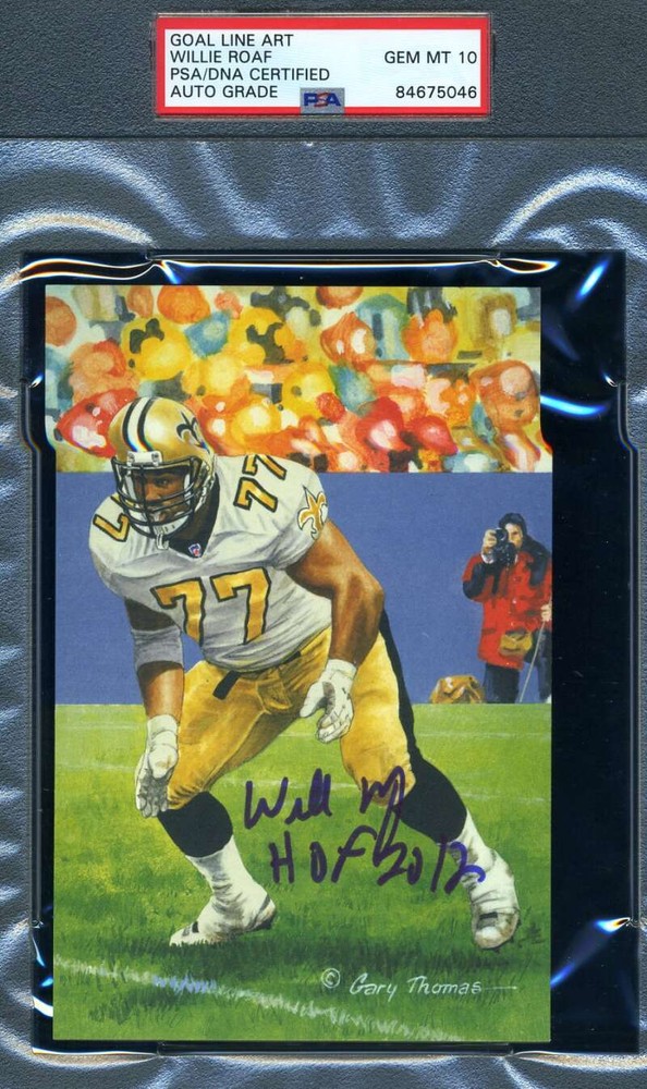 Willie Roaf Gem Mint 10 PSA DNA Signed Goal Line Autograph GLAC Card