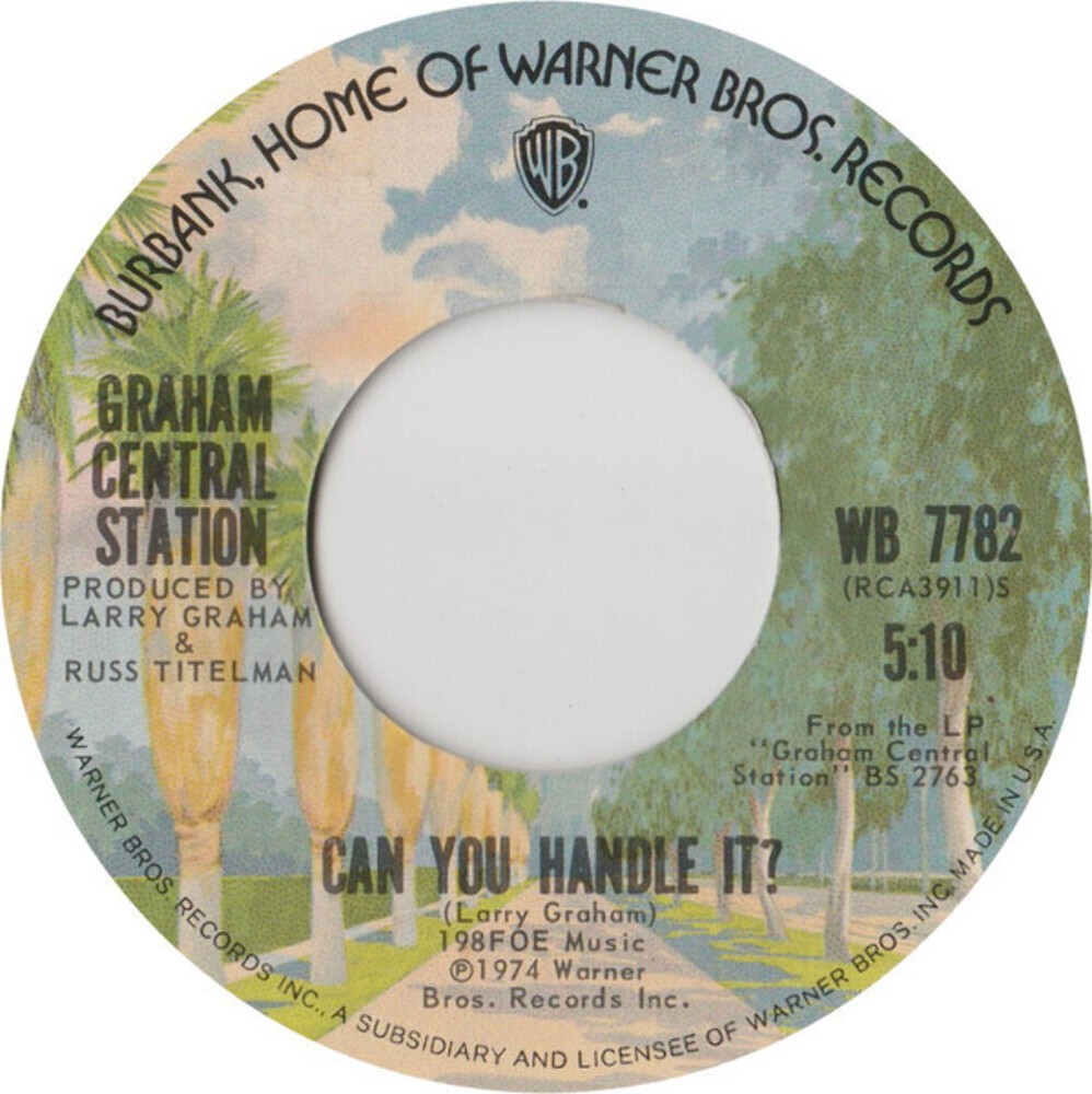 Graham Central Station - Can You Handle It? / Ghetto (7