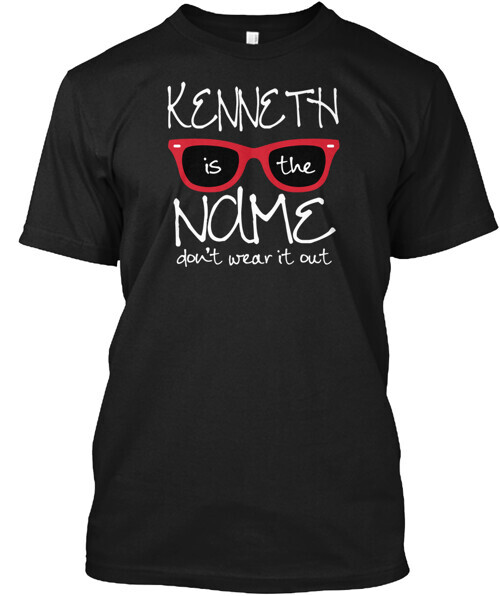 Kenneth Don't Wear It Out T-Shirt Made in the USA Size S to 5XL