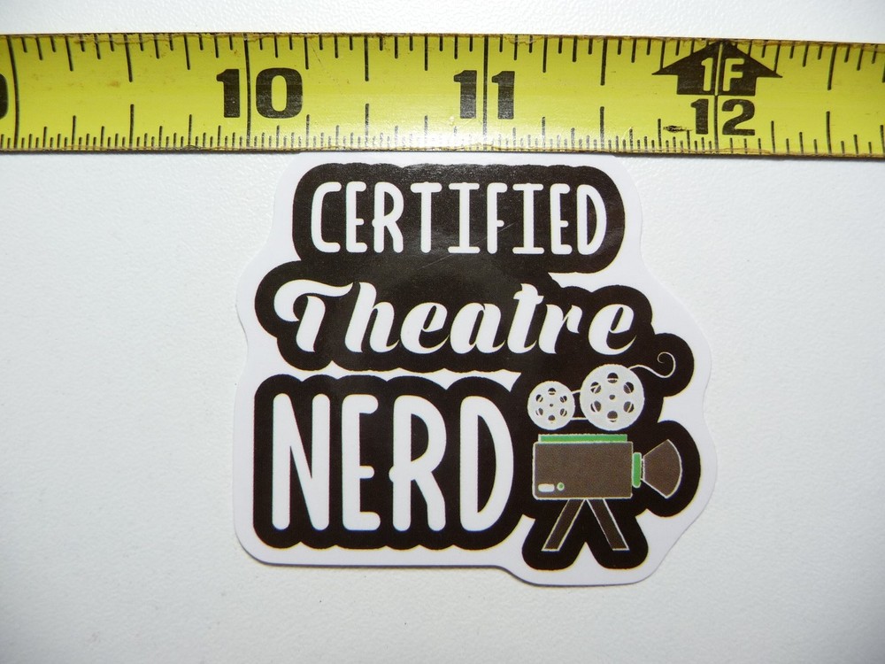 Certified Theatre Nerd Camera Sticker Decal for Stage Play Acting Enthusiasts