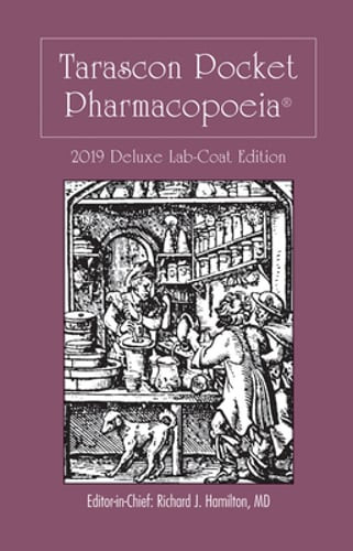 Tarascon 2019 Deluxe Lab-Coat Edition Pocket Pharmacopoeia by Richard J Hamilton