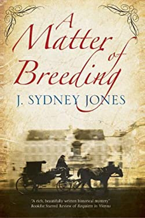 A Historical Mystery of 1900s Vienna Aristocracy and Intrigue