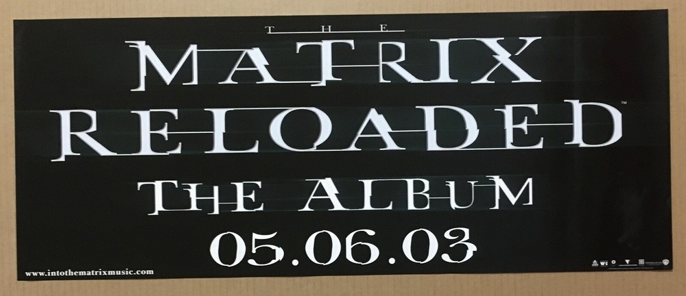 MATRIX RELOADED Rare GLOSSY PAPER PROMO POSTER BANNER w/ DATE for 2003 CD 30x12