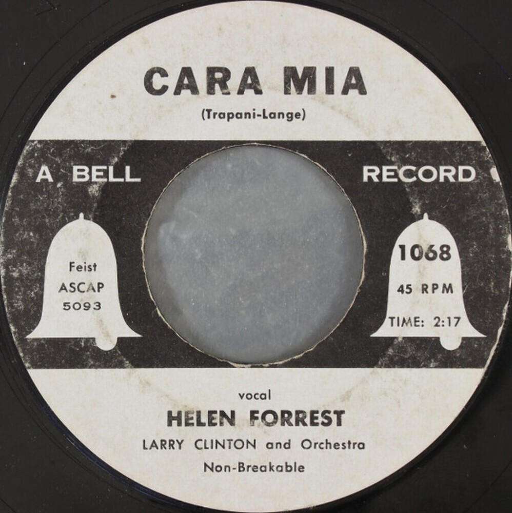 Helen Forrest, Larry Clinton And Orchestra* - Cara Mia (7