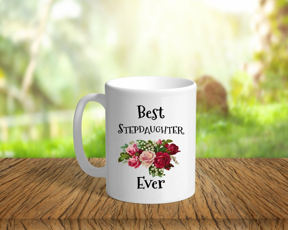 Stepdaughter Mug Best Stepdaughter Ever Mug Stepdaughter Coffee Mug Stepdaughter