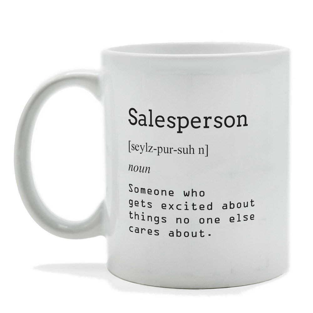Funny Salesperson Definition Mug - Perfect Gift For Salespeople From Friends