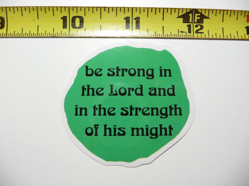 Strong in the Lord Decal Sticker Faith Christian Belief Church