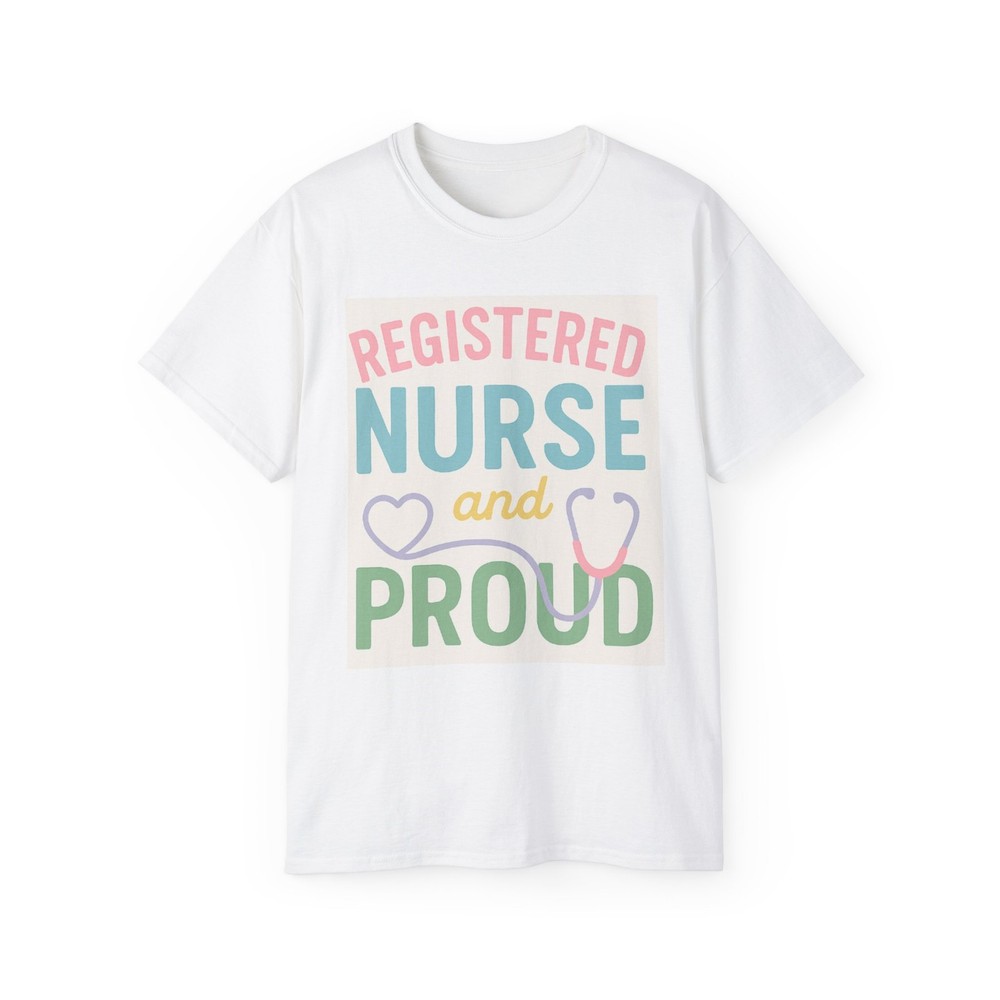 Registered Nurse and Proud T-Shirt | Nurse Stethoscope Tee