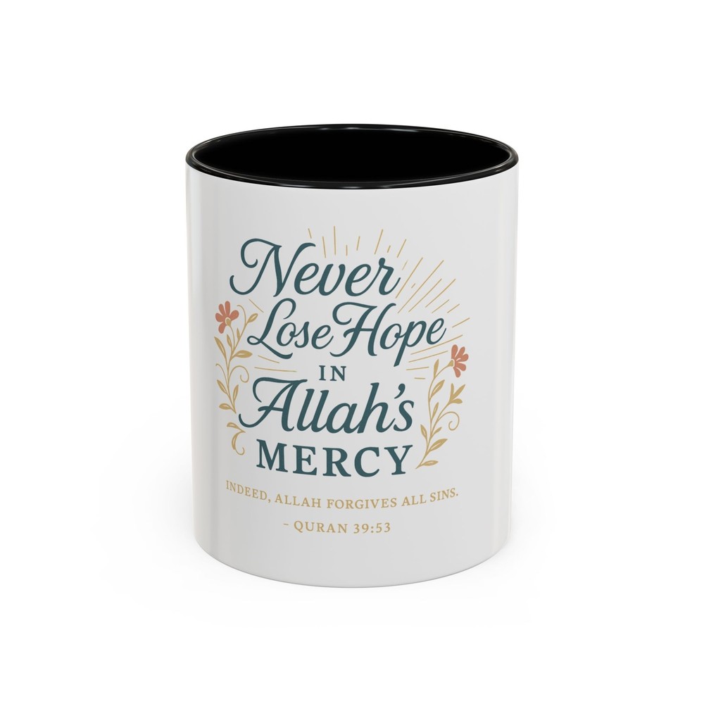Inspirational Coffee Mug.  Never Lose Hope.  Islamic Gift
