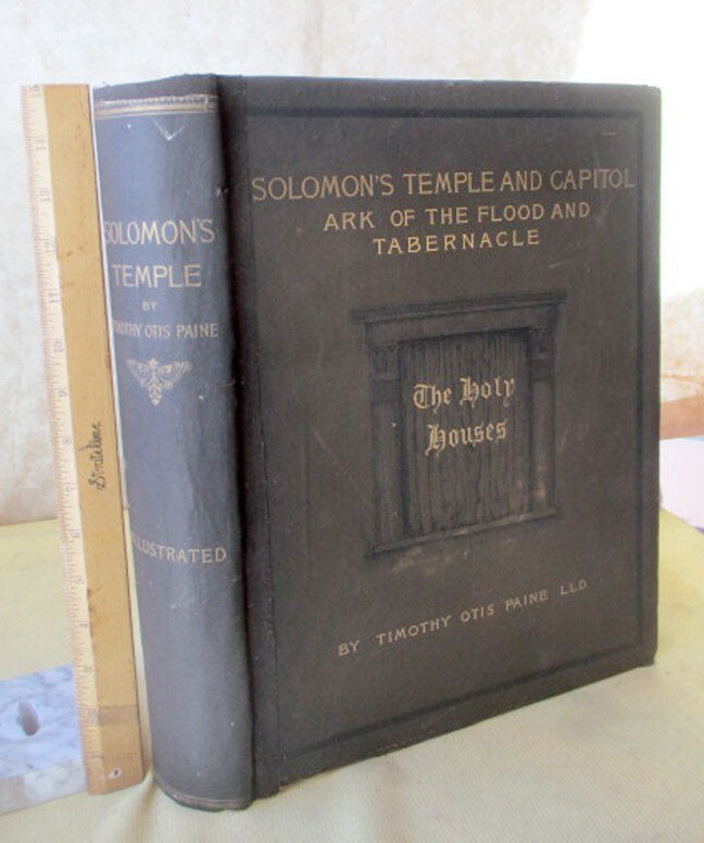 SOLOMON'S TEMPLE & CAPITAL,1885,Timothy Otis Paine, LL.D.,Illust