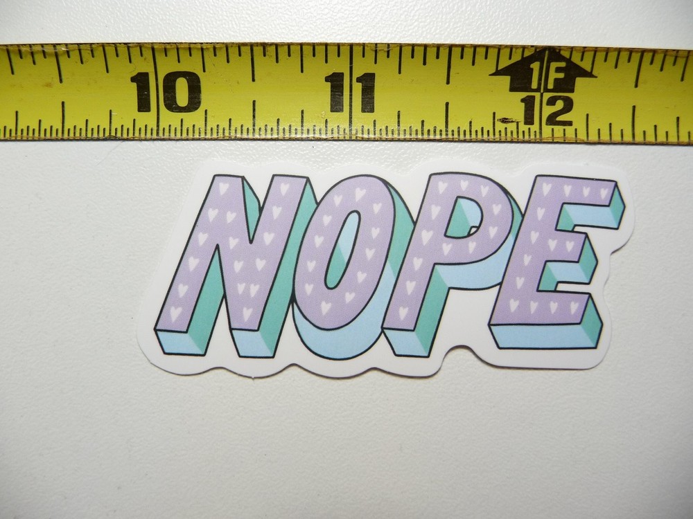 Sarcastic Nope Hearts Sticker Decal Funny Novelty Vinyl