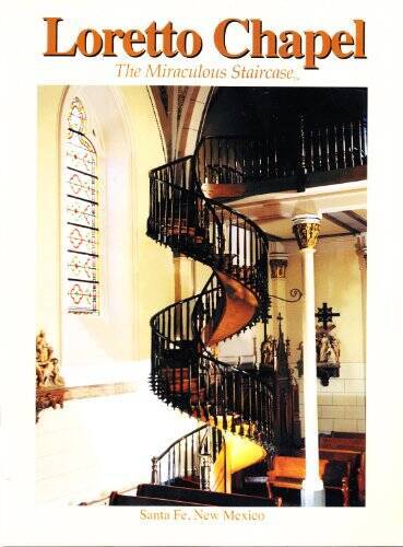 Loretto Chapel Miraculous Staircase Paperback by Bill Brokaw in Very Good Condition