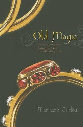Old Magic - Paperback By Curley, Marianne - GOOD