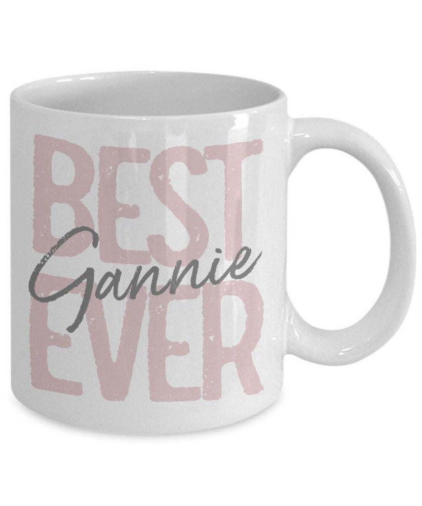 Gannie Gift For Gannie Coffee Mug Birthday Gift For Gannie Mother's Day Gift Mug