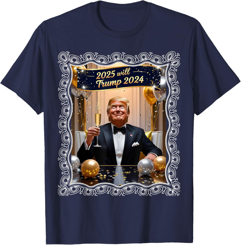 2025 Will Trump 2024 New Years Eve Celebration ChampagneSweatshirt T-shirt