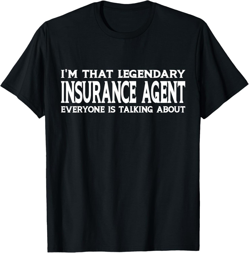 Insurance Agent Job Title Employee Funny Insurance Agent Gift Unisex T-Shirt