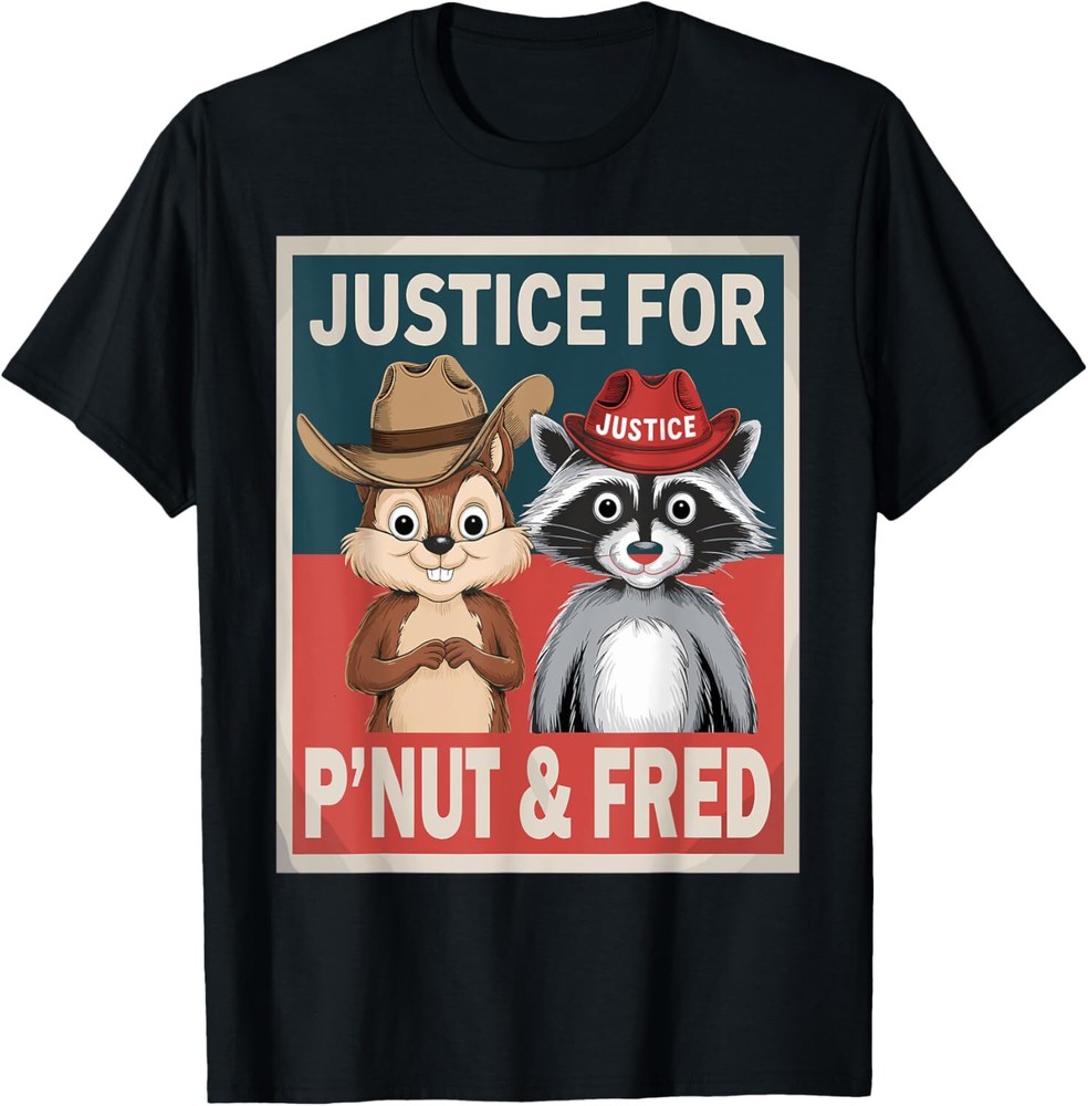 Justice for The Squirrel Peanut and The Raccoon Fred T-Shirt Hoodie