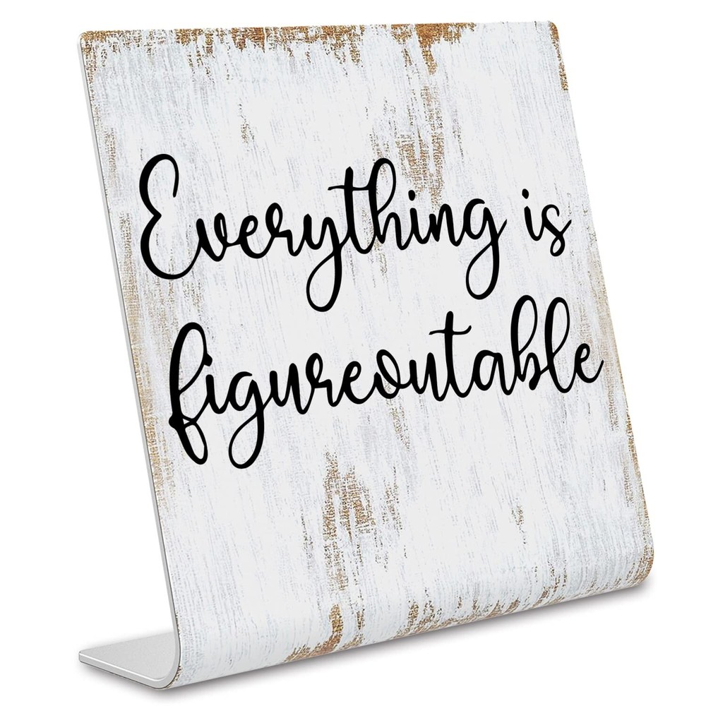 Everything is Figureoutable Sign, Inspirational Gift for Woman, Men, Workers,...