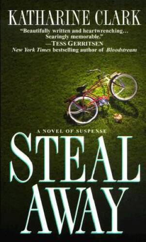 Steal Away - Mass Market Paperback By Clark, Katharine - GOOD