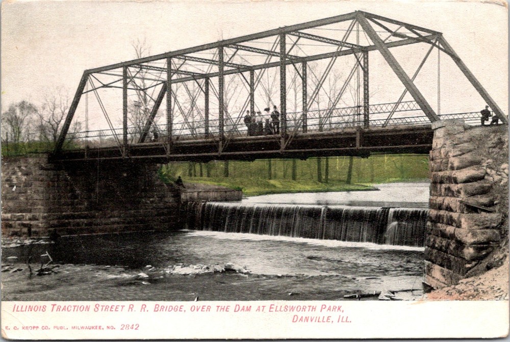 Danville IL Traction Street Bridge & Dam at Ellsworth Park Vintage Postcard 24356