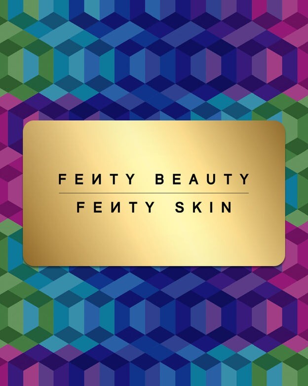 Rihanna Fenty Beauty & Skin E-Gift Card $120 Value