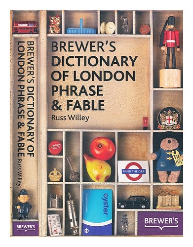 WILLEY, RUSS Brewer's dictionary of London phrase & fable First Edition Paperbac