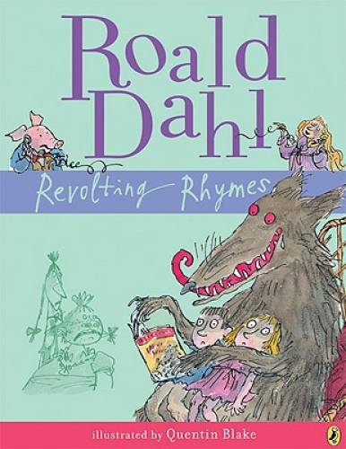 Revolting Rhymes - Paperback By Dahl, Roald - GOOD