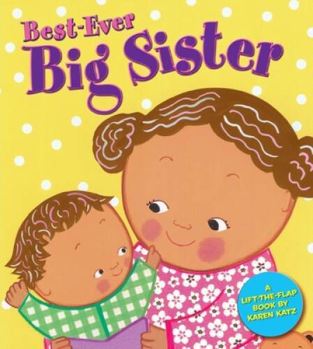 Best-Ever Big Sister - Hardcover By Katz, Karen - VERY GOOD