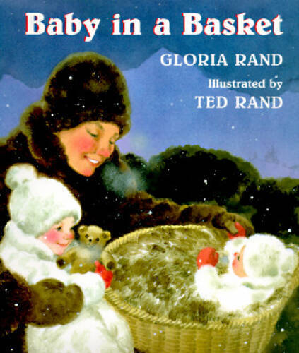 Baby in a Basket - Hardcover By Rand, Gloria - ACCEPTABLE