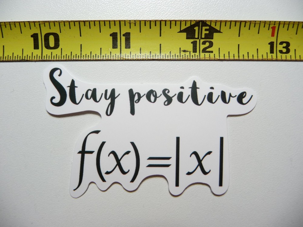 FORMULA TO STAY POSITIVE MATH STICKER DECAL MATHEMATICS SCHOOL CLASS TEACHER