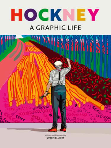 Hockney: A Graphic Life by Simon Elliott: New