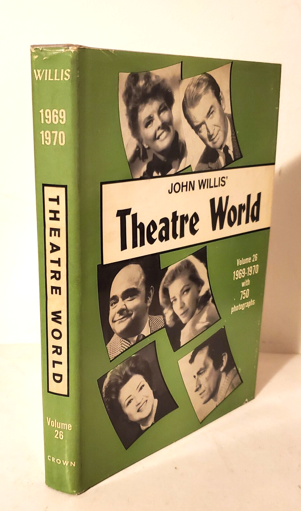 THEATRE WORLD, Volume 26, 1969-70, John Willis, Broaway, Illustrated