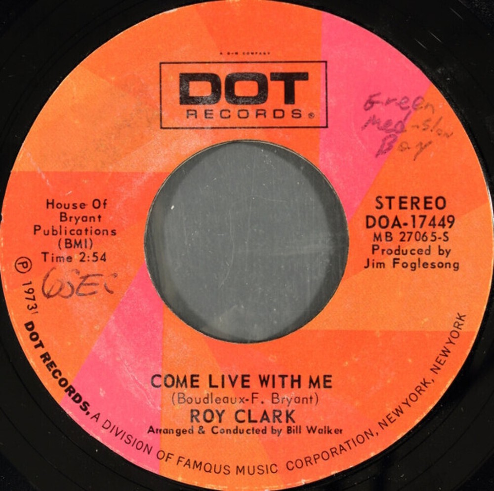 Roy Clark - Come Live With Me - Dot Records - DOA-17449 - 7